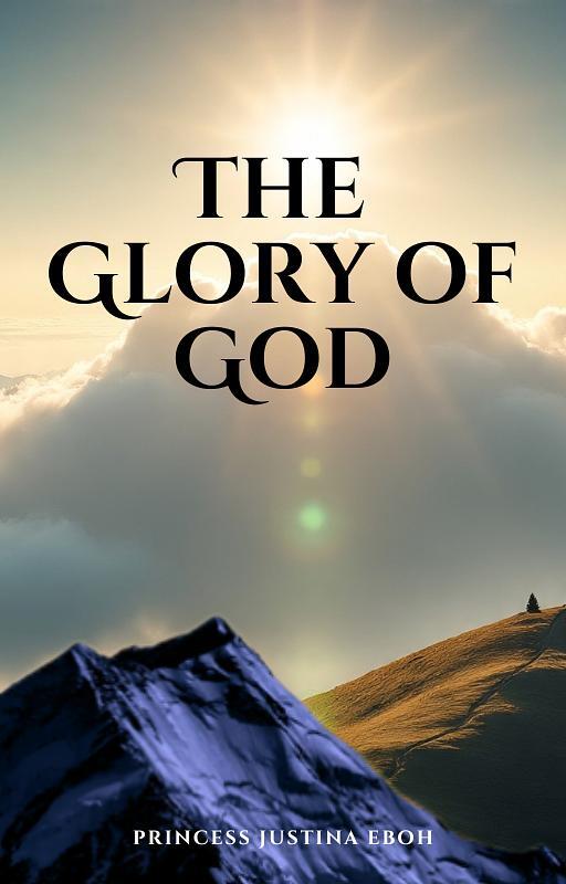 The Glory of God