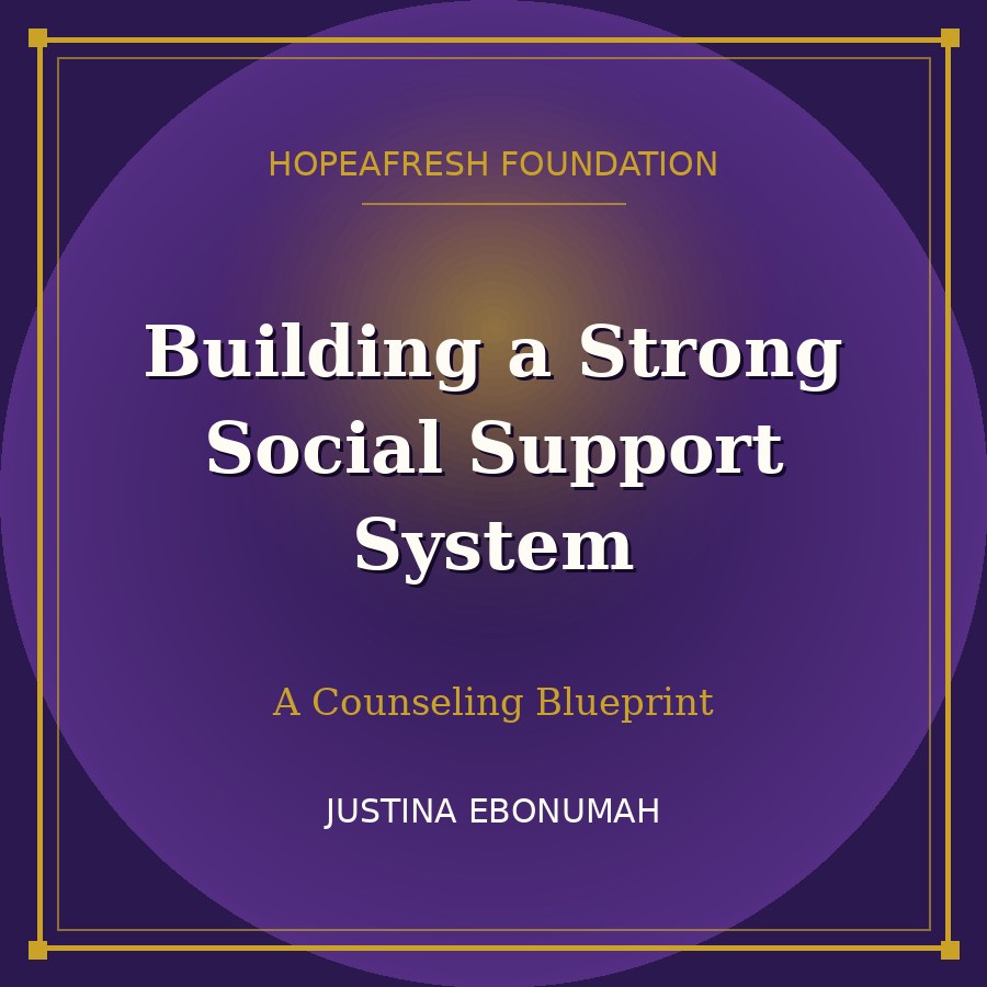 Building a Strong Social Support System