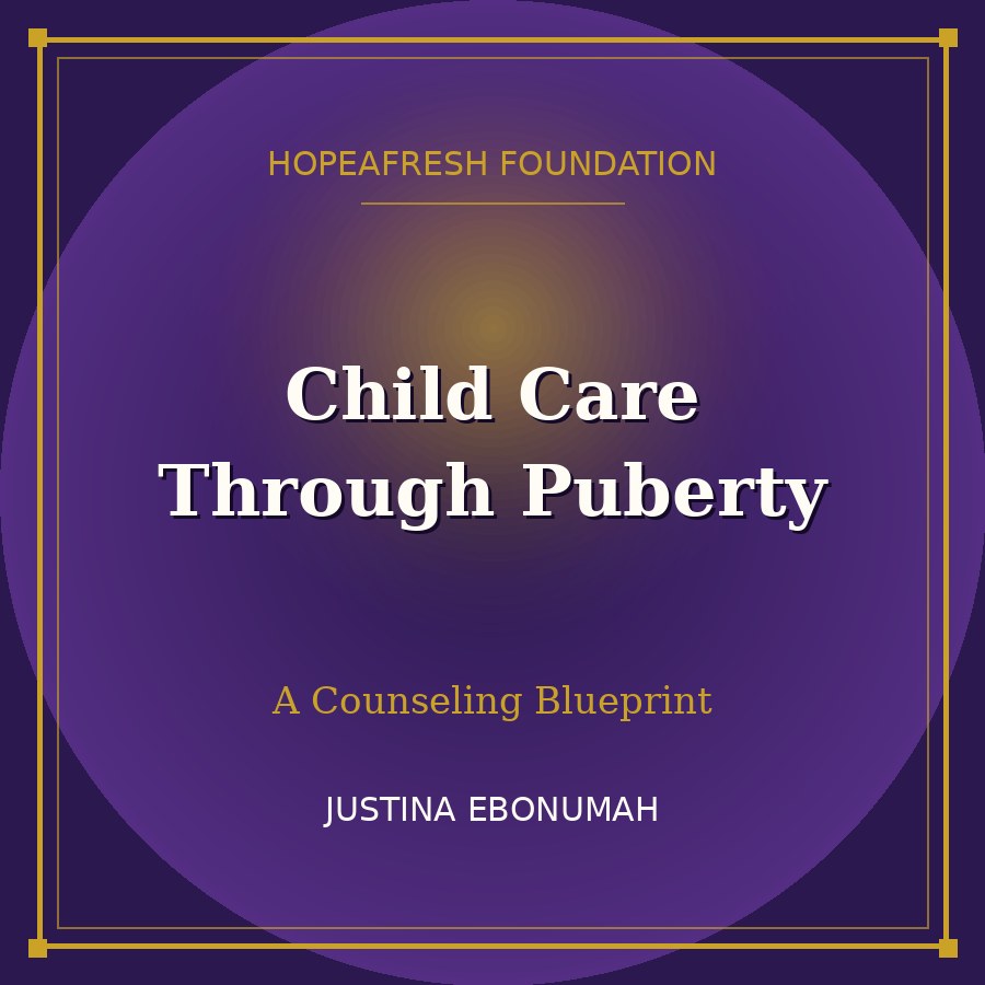 Child Care Through Puberty