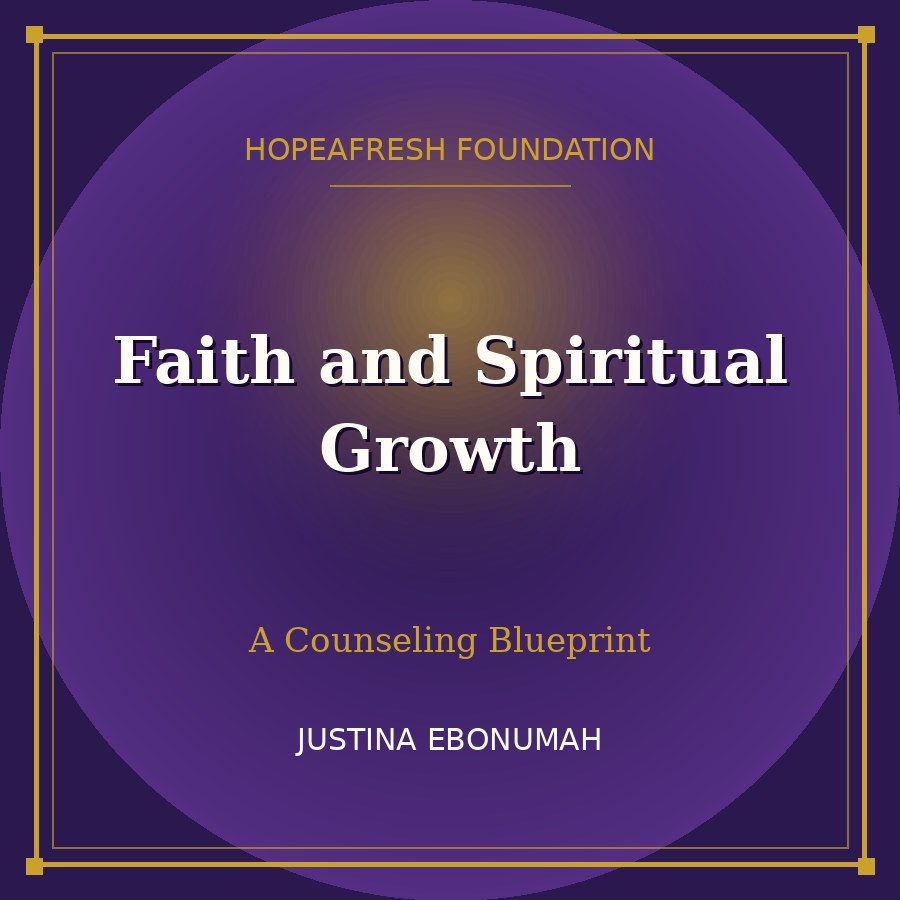 Faith and Spiritual Growth