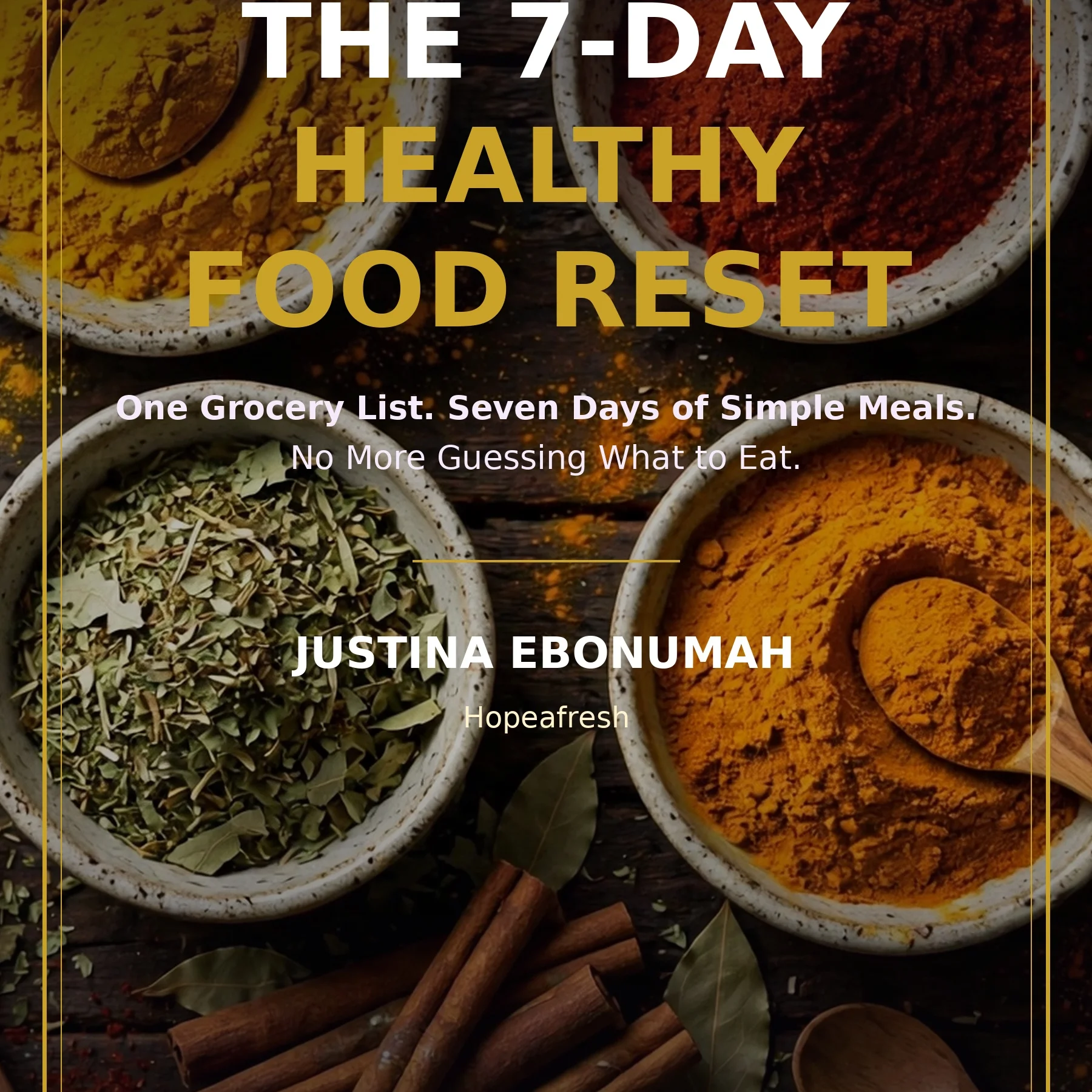 The 7-Day Healthy Food Reset